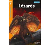 Lézards - Cycles 2 Et 3, Niveau De Lecture 3