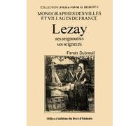 Lezay - ses seigneuries, ses seigneurs