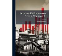 Lezione Di Economia Civile, Volume 2...