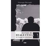 Lezioni di dialettica e l'esame di coscienza