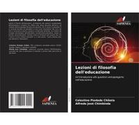 Lezioni Di Filosofia Dell'educazione