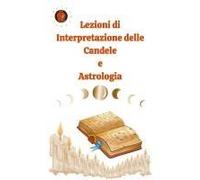 Lezioni Di Interpretazione Delle Candele E Astrologia