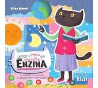 Lezioni In Rima Della Maestra Enzina. Il Giorno, La Notte, Il Bel Tempo E Le Piogge