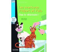 LFF - Albert et Folio : Chez le vétérinaire ! (A1) Livre avec un CD Mp3 - André Treper - Hachette F.l.e. - Livre CD - Scolaire / Universitaire CD