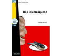 LFF - Bas les masques ! (A2) - Nicolas Gerrier - Hachette F.l.e. - Livre CD - Méthode de langue CD