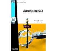 LFF - Enquête Capitale (A1) Livre avec un CD audio - Marine De Courtis - Hachette F.l.e. - broché - Méthode de langue