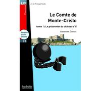 LFF - Le Comte de Monte-Cristo, tome 1 (B1) Livre avec un CD Mp3 - Alexandre Dumas - Hachette F.l.e. - Livre CD - Scolaire / Universitaire CD