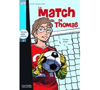 LFF - Le Match de Thomas (A1) - Nicolas Boyer - Hachette F.l.e. - broché - Livre