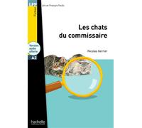 LFF - Les Chats du commissaire (A2) - Nicolas Gerrier - Hachette F.l.e. - Livre CD - Méthode de langue CD