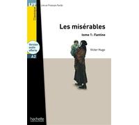 LFF - Les Misérables, tome 1 : Fantine (A2) - Victor Hugo - Hachette F.l.e. - Livre CD - Méthode de langue CD