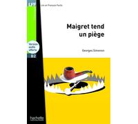 Maigret tend un piège - LFF B1 Maigret tend un piège - LFF B1 + version audio offerte