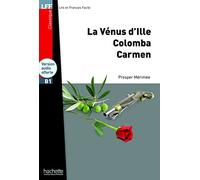 LFF - Nouvelles : La Vénus d'Ille, Carmen, Colomba (B1)