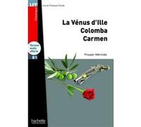 LFF - Nouvelles : La Vénus d'Ille, Carmen, Colomba (B1) Prosper Mérimée (Auteur), Nicolas Gerrier (Auteur)