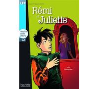 LFF - Rémi et Juliette (A1) - Léo Lamarche - Hachette F.l.e. - broché - Livre