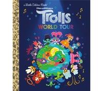 LGB Trolls World Tour Little Golden Book DreamWorks Trolls World Tour by David Lewman David Lewman (Auteur)