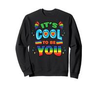 LGBT Gentillesse Motivation Mois de la fierté C'est Cool Sweatshirt