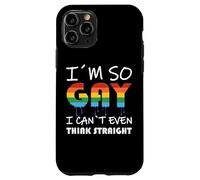 LGBT Pride I'm So Gay I Can't Even Think Straight Coque pour iPhone 11 Pro