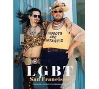 LGBT San Francisco: The Daniel Nicoletta Photographs