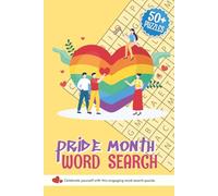 LGBT Word Search Puzzle Book: Easy to Read Print about Identity, Pride Month, Acceptance, and more | 6 X 9 inches, 110 pages | 50+ puzzles...Gift for Vacations and Free Time