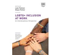Lgbtq+ Inclusion at Work: An Interdisciplinary Perspective