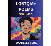 LGBTQ+ Poems (Part 3)- Queer Constellations, A Mosaic of Love Beyond the Binary Where the Rainbow Bends, Pride Resilience Poetry