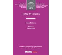 L'habeas corpus - Ninon Mathieu - Lgdj - broché - Etude