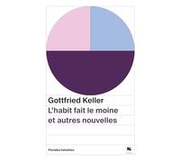 L'habit fait le moine et autres nouvelles