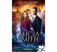 L'habit ne fait pas le vampire Alicia Smith, T2 - Julie Saurel - MxM Bookmark - broché - Roman