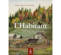 L'habitant - Grandeur Et Misère D'un Personnage Méconnu