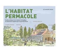 L'habitat permacole Alexandre Bodin (Auteur)