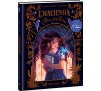 L'Hacienda aux papillons - Tome 1: L'Exode