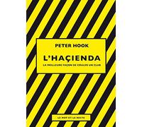 L'Haçienda: La meilleure façon de couler un club