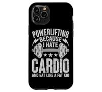 L'haltérophilie Parce Que Je déteste Le Cardio et Que Je Mange comme Un Gros Enfant Coque pour iPhone 11 Pro