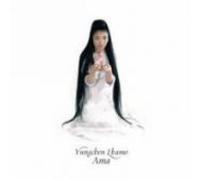Lhamo, Yungchen - Ama