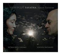 Lhamo, Yungchen - Tayatha