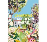 L'Harmas Jean-Henri Fabre