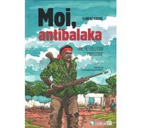 L'HARMATTAN Moi, Antibalaka - Une révolution paysanne