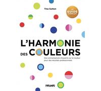 L'harmonie des couleurs : le g - Tina Sutton - Pyramyd - relié - Guide