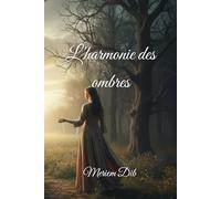 L'harmonie des ombres: poésie
