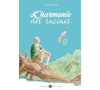 L'harmonie des racines - Olivier Trotignon - Des Bulles Dans L'ocean - cartonné - Bande dessinée