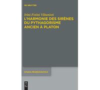 L'harmonie Des Sirènes Du Pythagorisme Ancien À Platon
