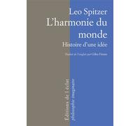 L'harmonie du monde - histoire d'une idee Histoire d'une idée - Léo Spitzer - Eclat Eds De L' - broché - Essai