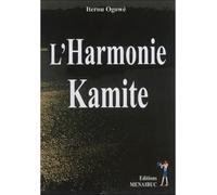 L'Harmonie Kamite - Iterou Ogowe - Menaibuc Eds - broché - Essai