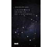 L'harmonie secrète de l'Univers - Jean-Philippe Uzan - Ville Brule Eds La - broché - Essai