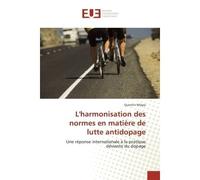 L'harmonisation des normes en matière de lutte antidopage - Quentin Mlapa - Universitaires Europeennes - broché - Livre