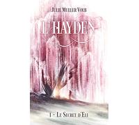 L'Hayden: 1 - Le secret d'Eli