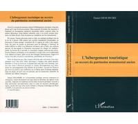 L'HÉBERGEMENT TOURISTIQUE au secours du patrimoine monumenta - Daniel Desurvire - L'harmattan - broché - Livre
