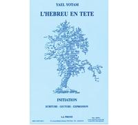 L'Hébreu en Tête - Initiation Lecture Ecriture Expression