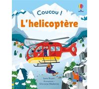 L'hélicoptère - Coucou ! - dès 3 ans - Lara Bryan - Usborne - cartonné - Album jeunesse