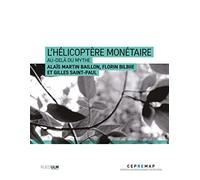 L'Hélicoptère monétaire: Au-delà du mythe